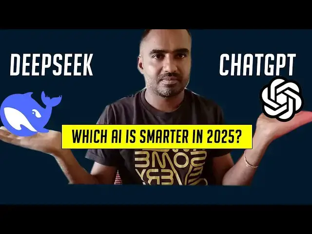 'Video thumbnail for DeepSeek vs ChatGPT: Which AI Is Smarter in 2025?'