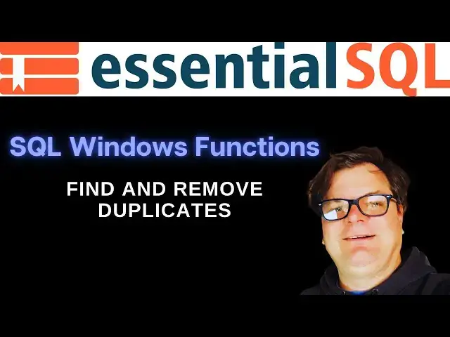'Video thumbnail for Find and Remove Duplicate Rows in SQL using Windows Functions | EssentialSQL'