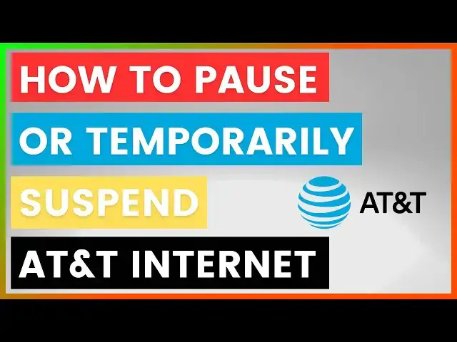 'Video thumbnail for How To Pause Or Temporarily Suspend AT&T Internet Or Other Service? [in 2025]'
