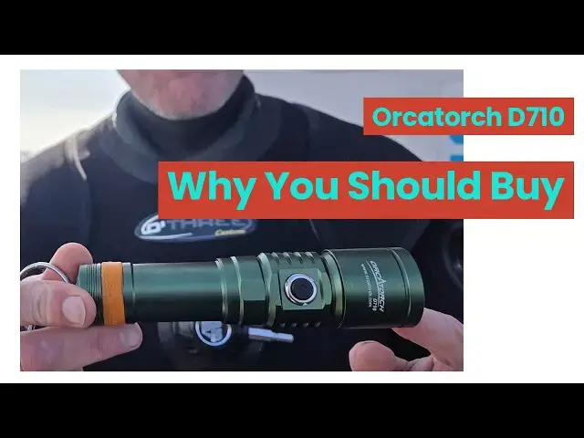 'Video thumbnail for Why You Should Buy An Orcatorch D710 Dive Torch'