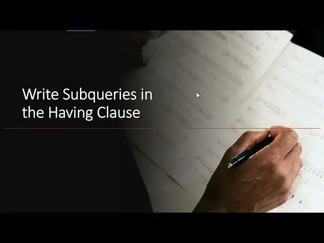 'Video thumbnail for Writing SQL Subqueries in Having Clause | Essential SQL'