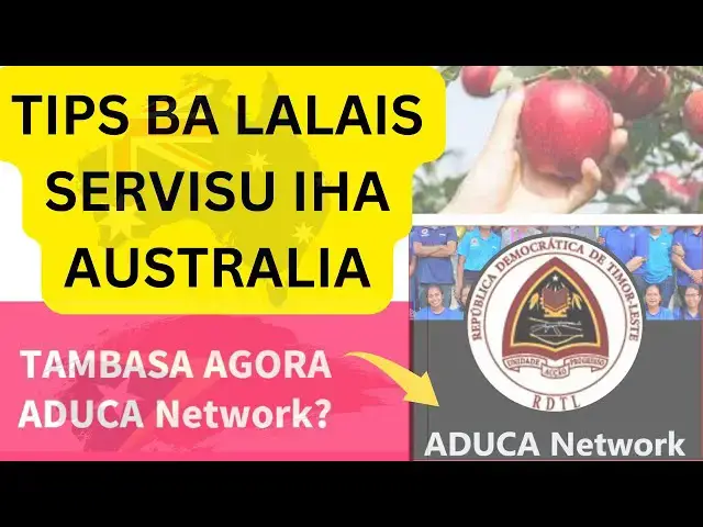 'Video thumbnail for Tips Lalais ba Servisu iha Australia + ADUCA Network?'