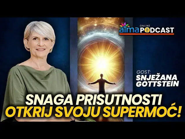 'Video thumbnail for SNAGA PRISUTNOSTI - OTKRIJ SVOJU SUPERMOĆ! / Snježana Gottstein / Atma podcast'