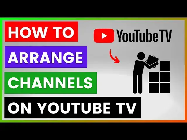 'Video thumbnail for How To Arrange Channels On YouTube TV? [in 2025]'