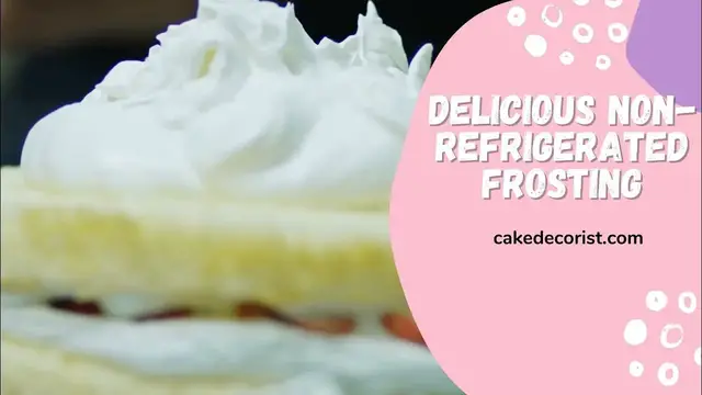 'Video thumbnail for Delicious Non Refrigerated Frosting'
