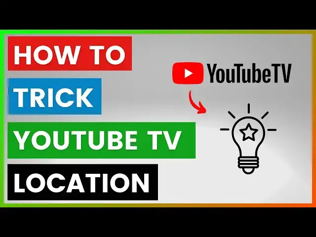 'Video thumbnail for How To Trick YouTube TV Location? [in 2025]'