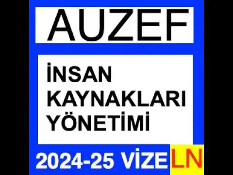'Video thumbnail for İnsan Kaynakları Yönetimi 2024-2025 Vize Soruları'