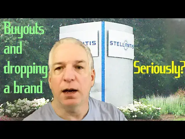 'Video thumbnail for Stellantis/Chrysler buyouts and brand dropping - seriously!??!'