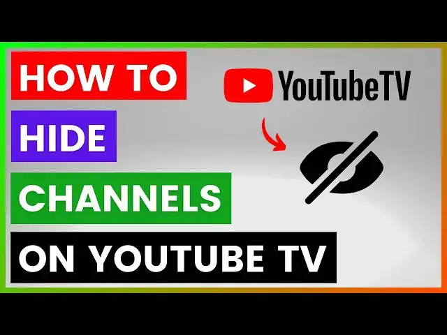 'Video thumbnail for How To Hide Channels On YouTube TV? [in 2025]'
