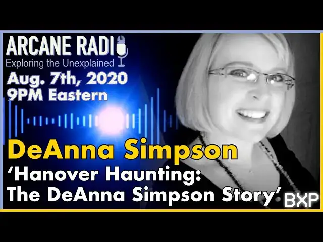 'Video thumbnail for DeAnna Simpson | "Hanover Haunting: The DeAnna Simpson Story" Fascinating! Phantoms & Monsters Radio'
