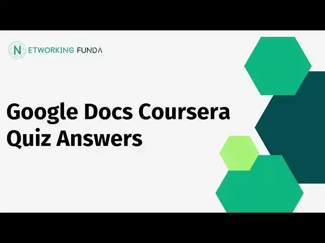 'Video thumbnail for Google Docs Coursera Quiz Answers | Networking Funda'