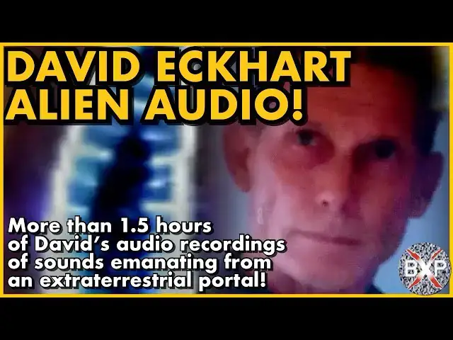 'Video thumbnail for David Eckhart's Encounter - Alarming Alien Portal Sound Recording - Phantoms & Monsters Radio'