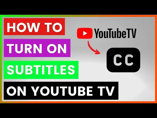 'Video thumbnail for How To Turn On Subtitles On YouTube TV? [in 2025]'