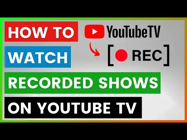 'Video thumbnail for How To Watch Recorded Shows On YouTube TV? [in 2025]'