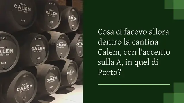 'Video thumbnail for UN ASTEMIO DENTRO LA CANTINA CALEM DI PORTO'