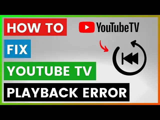 'Video thumbnail for How To Fix YouTube TV Playback Error? [in 2025]'