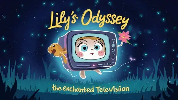 'Video thumbnail for Lily's Odyssey: The Enchanted Television'