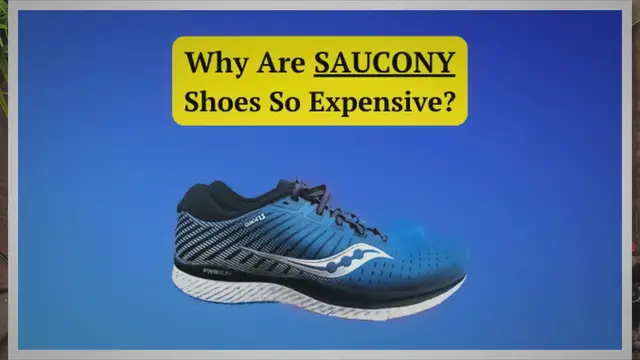 'Video thumbnail for Why Are Saucony Shoes So Expensive? (Top 04 Reasons)'